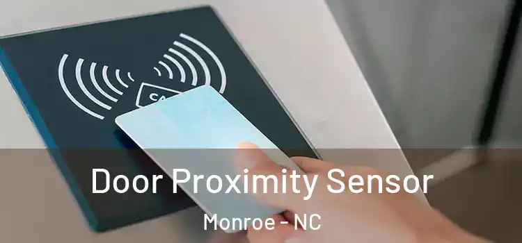 Door Proximity Sensor Monroe - NC