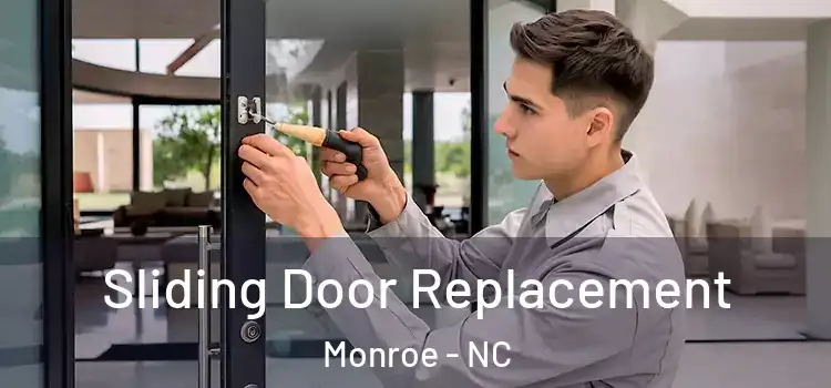 Sliding Door Replacement Monroe - NC